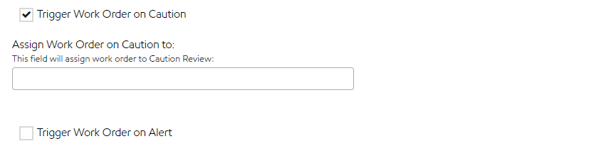 Trigger work order cautiion